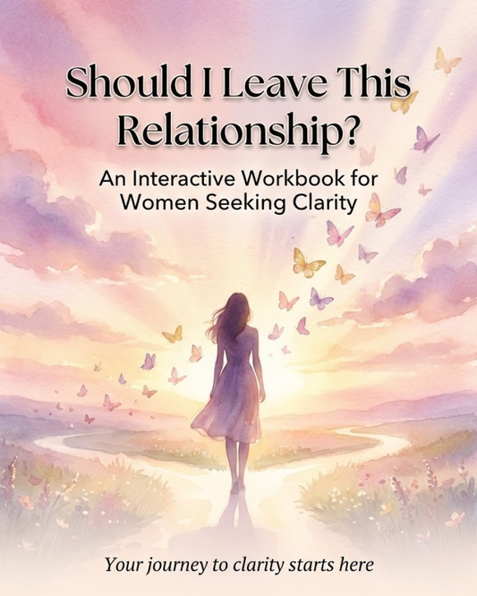 Should I Leave This Relationship? Interactive Clarity Workbook for Women